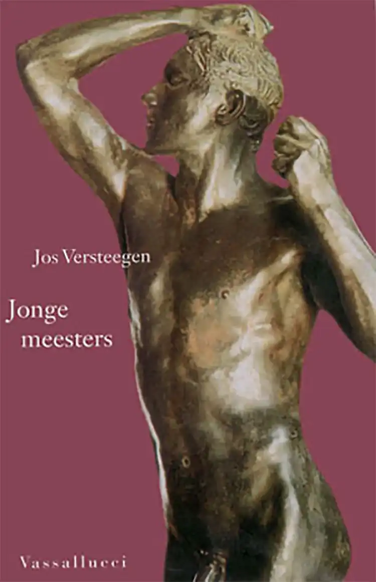 Dichtbundel 'Jonge meesters' Jos Versteegen, Jonge meesters