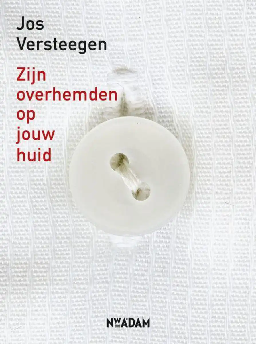 Dichtbundel 'Zijn overhemden op jouw huid' Jos Versteegen, Zijn overhemden op jouw huid
